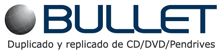 Bullet | Duplicado y replicado de CD / DVD / Pendrives